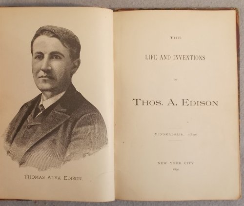 The Life and Inventions of Thomas A. Edison