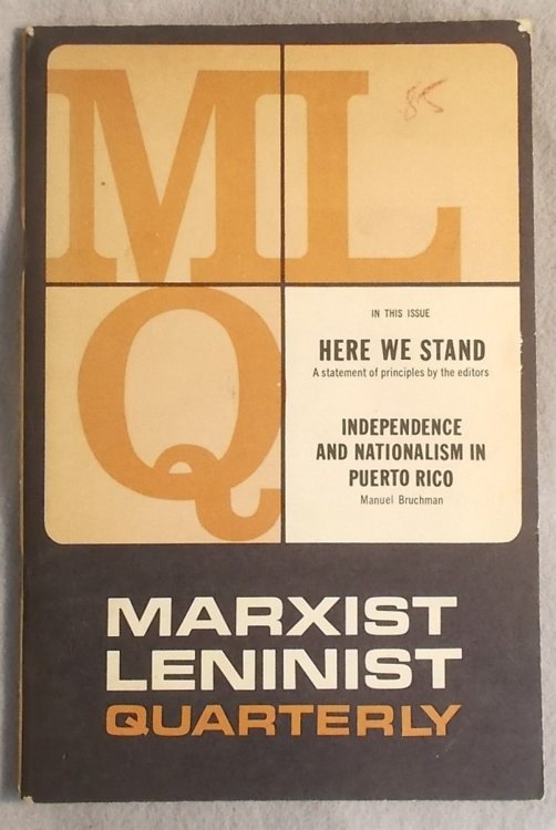 Marxist-Leninist Quarterly (Cuban Missile Crisis, Puerto Rican Independence, Revolution in Mozambique, Cuban Communists)