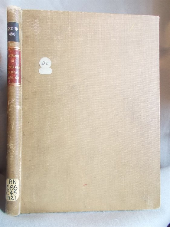1921 Catalog of the Cleveland Dental Manufacturing Co: Operating Instruments and Appliances, Instruments for Exodontia and Oral Surgery, Dental Engines and Engine Equipment, Peerless Furniture, Operative and Prosthetic Materials, Prosthetic Appliances