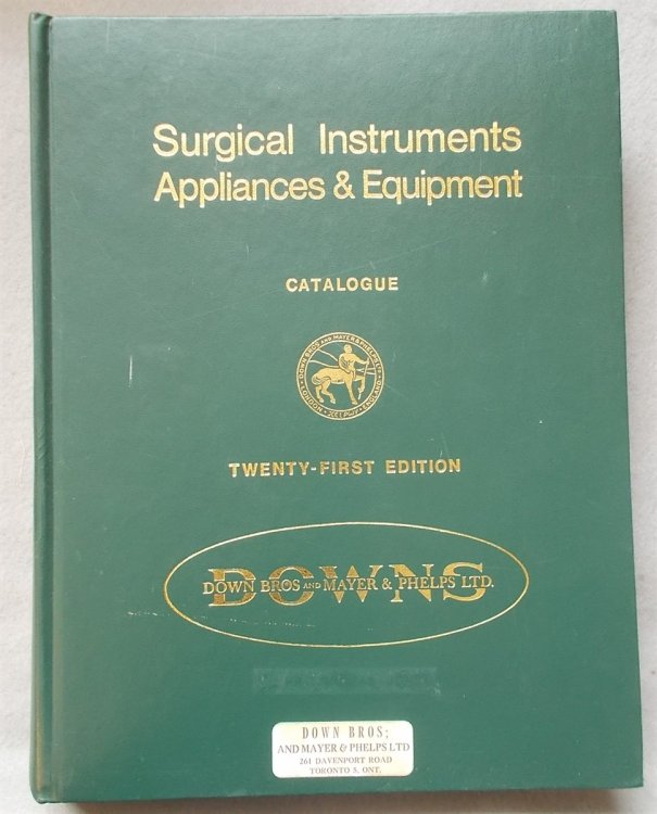 Surgical Instruments, Hospital Supplies, Appliances and Equipment Catalogue (Twenty First Edition, 1968)