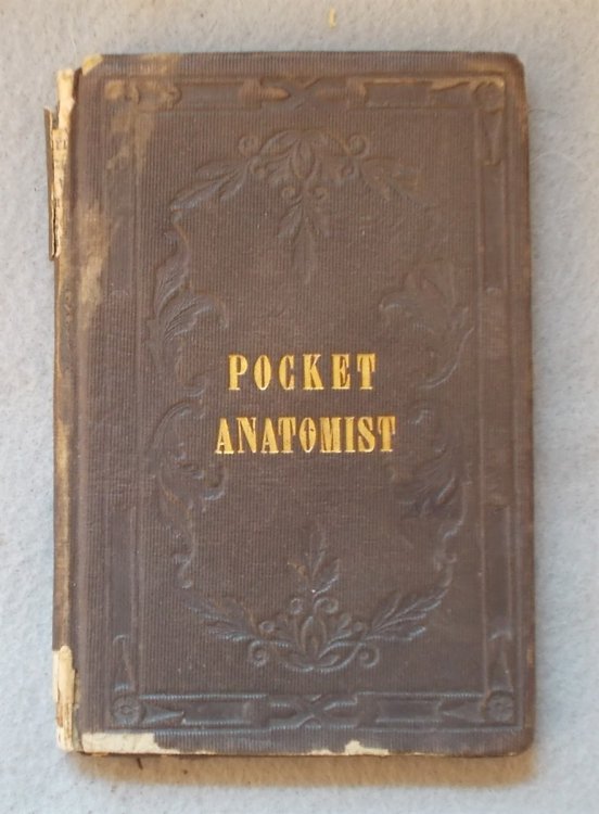 The Pocket Anatomist: Being a Description of the Muscles; with a Tabular View of the Arteries and Nerves. Concordant with 