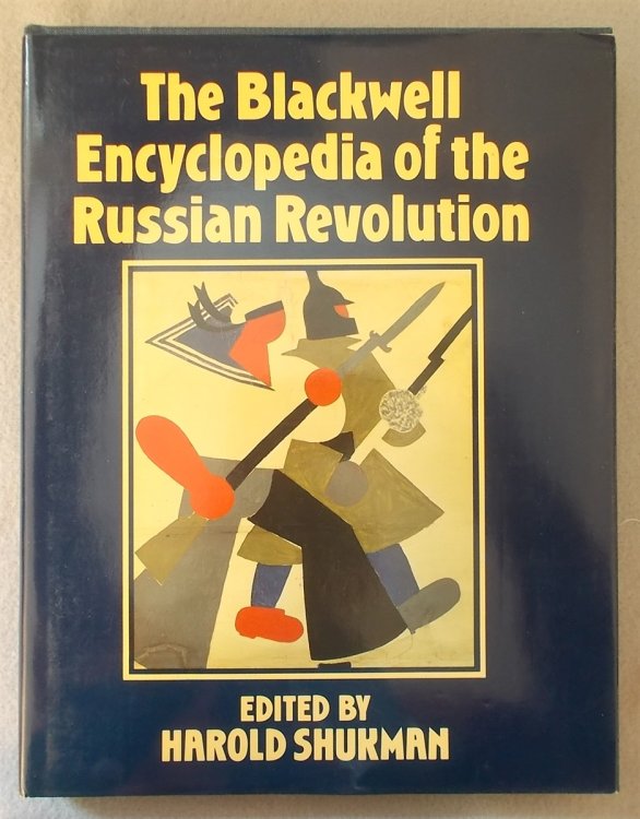 The Blackwell Encyclopedia of the Russian Revolution