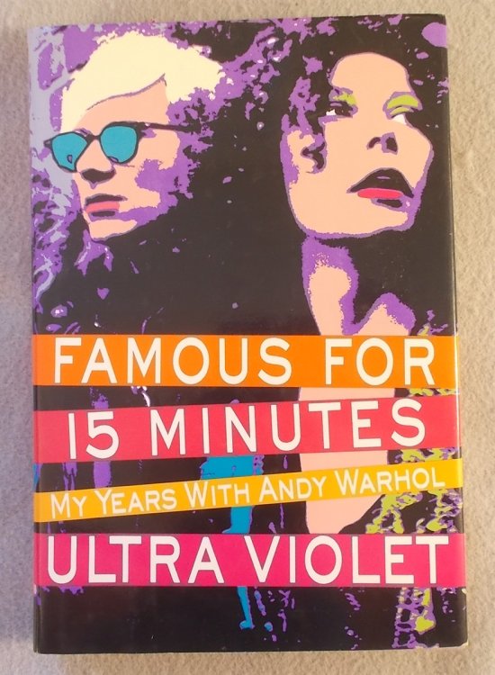 Famous for 15 Minutes: My Years with Andy Warhol