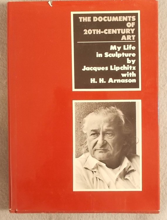 My Life in Sculpture: the Documents of 20th Century Art