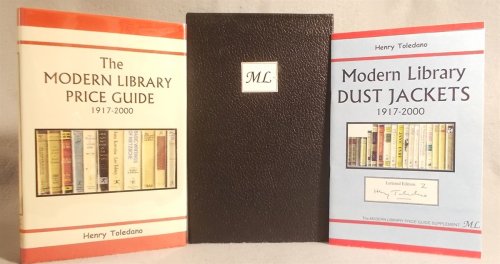 The Modern Library Price Guide 1917-2000 and Modern Library Dust Jacket 1917-200: a Comprehensive and Refreshed Catalog of Values for Collectors, Dealers, and Scouts ( One of 26 Signed and Lettered Copies of the Two Volume Set in Slipcase)