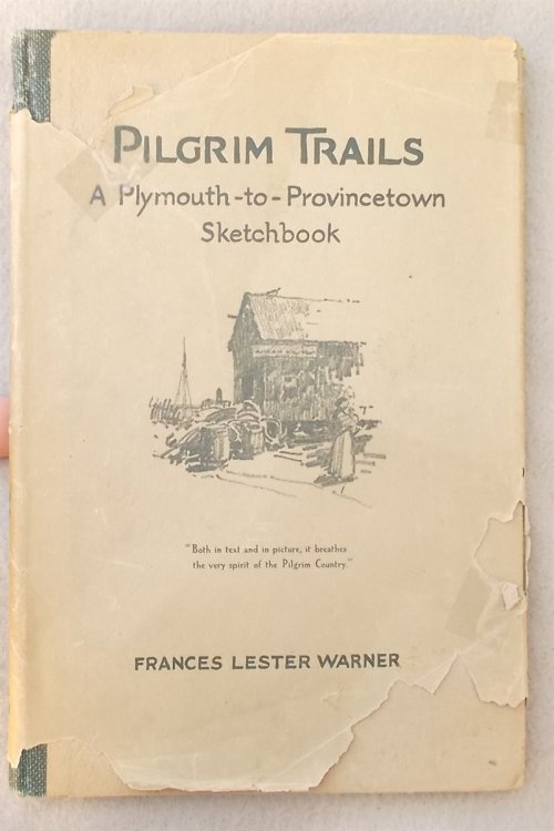 Pilgrim Trails : a Plymouth-To-Provincetown Sketchbook