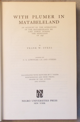 With Plumer in Matabeleland; an Account of the Operations of the Matabeleland Relief Force During the Rebellion of 1896