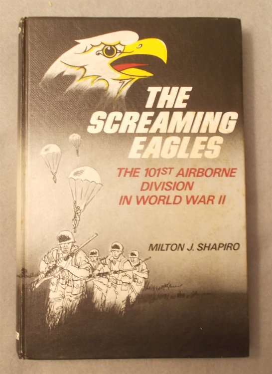 The Screaming Eagles: the 101st Airborne Division in World War II