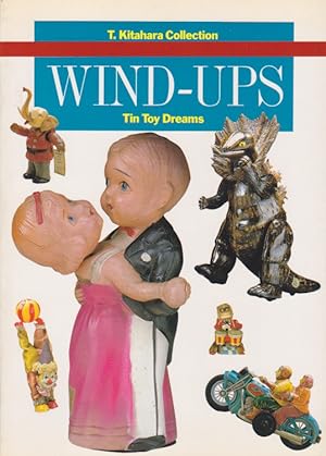 Wind Ups : Tin Toy Dreams