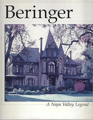 Beringer: A Napa Valley Legend