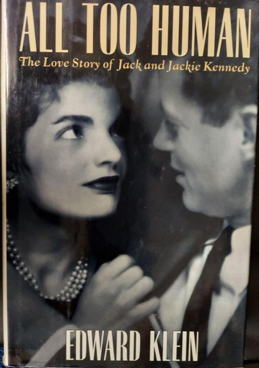 All Too Human : The Love Story of Jack and Jackie Kennedy