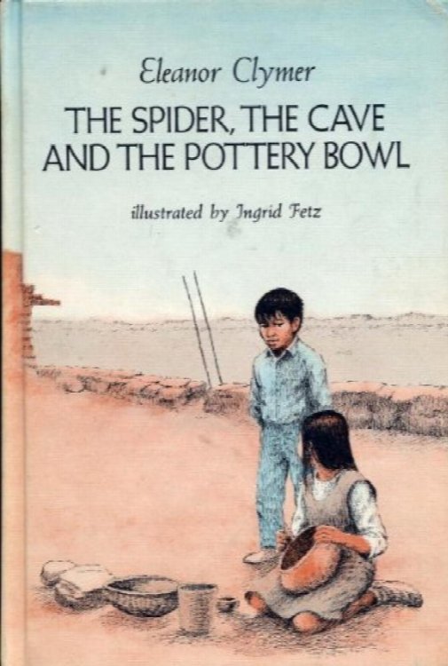 Image for The Spider, the Cave and the Pottery Bowl The Spider, the Cave and the Pottery Bowl