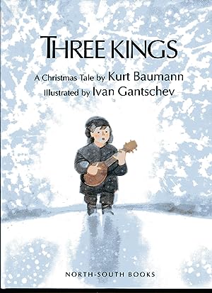 Three Kings: A Christmas Tale