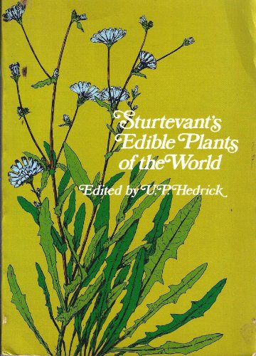Sturtevant's Edible Plants of the World