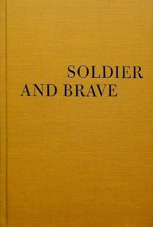 Soldier and Brave : Historic Places Associated with Indian Affairs and the Indian Wars in the Trans-Mississippi West
