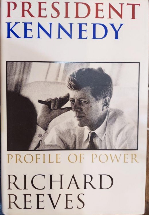 President Kennedy : Profile of Power