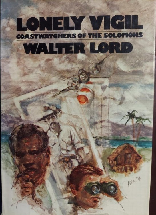 Lonely Vigil : Coastwatchers of the Solomons
