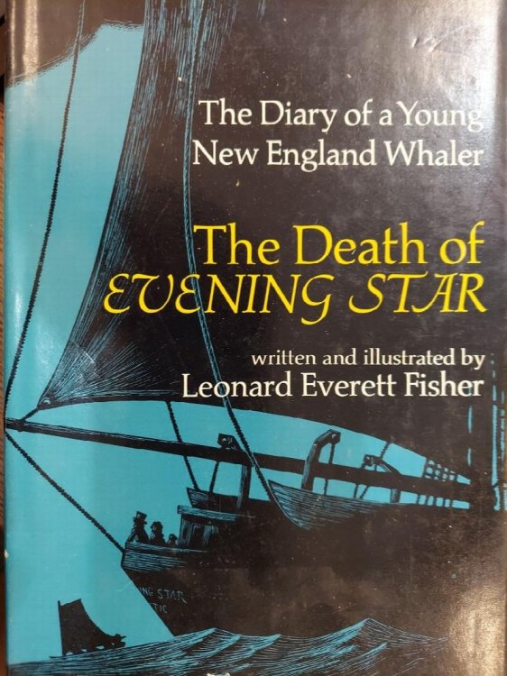 The Death of Evening Star : The Diary of a Young New England Whaler