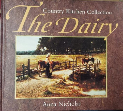The Dairy (Country Kitchen Collection)