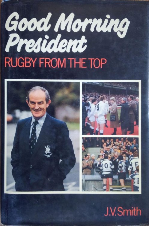 Good Morning President: Rugby from the Top
