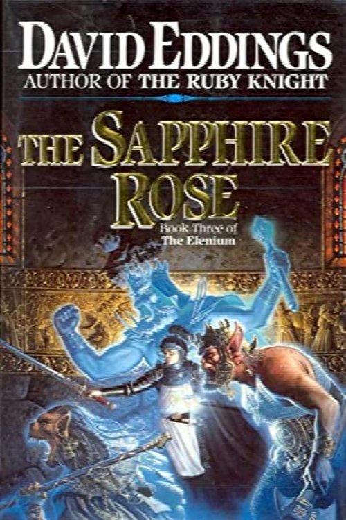 The Sapphire Rose (Book Three of The Elenium)