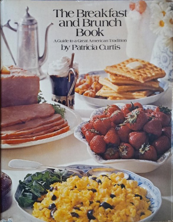 The Breakfast and Brunch Book: A Guide to a Great American Tradition