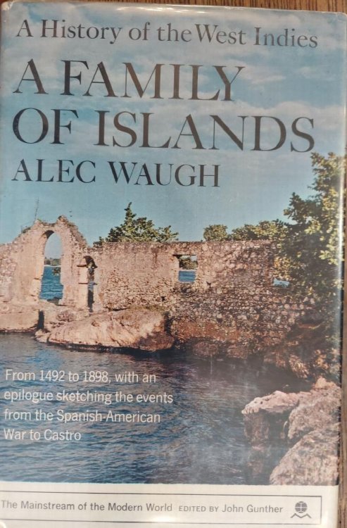 A Family of Islands: A History of the West Indies