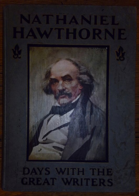 A Day with Nathaniel Hawthorne (Days with the Great Writers)