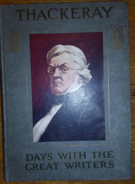 A Day with William Makepeace Thackeray (Days with the Great Writers)