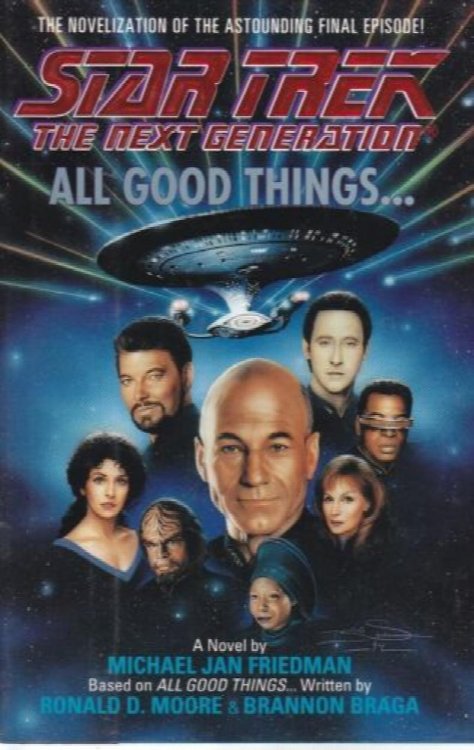 All Good Things.: A Novel (Star Trek the Next Generation)