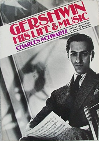 Gershwin: His Life and Music