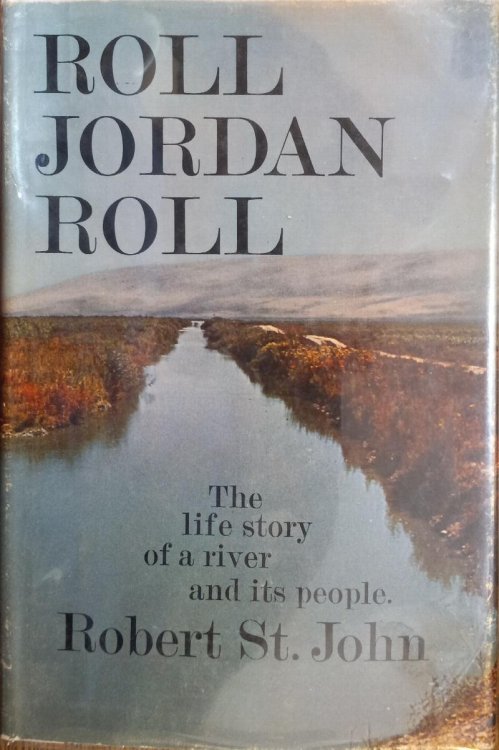 Roll Jordan Roll: The Life Story of a River and Its People