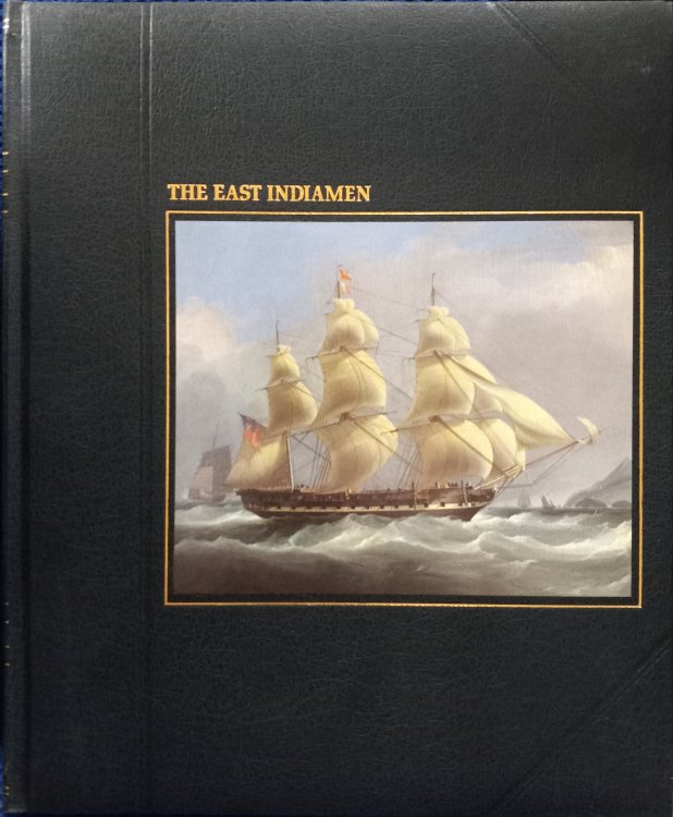 The East Indiamen (The Seafarers)