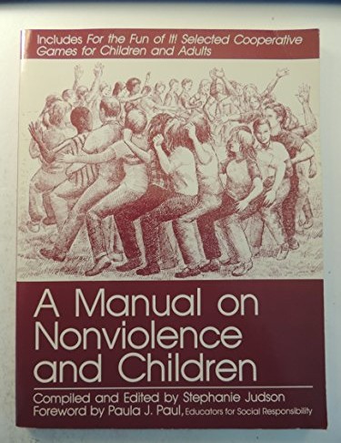 A Manual on Nonviolence and Children