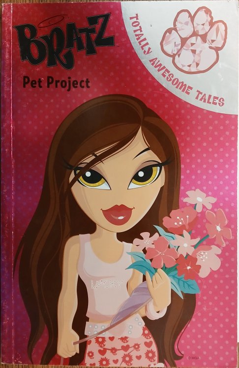 Bratz: Pet Project (Totally Awesome Tales)