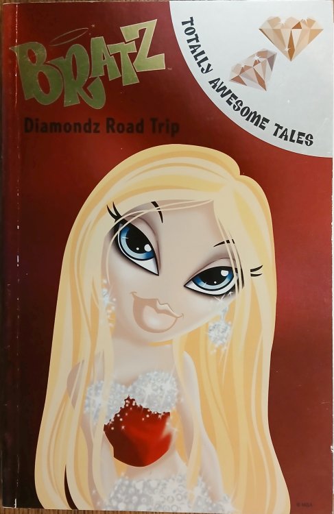 Bratz: Diamondz Road Trip (Totally Awesome Tales)