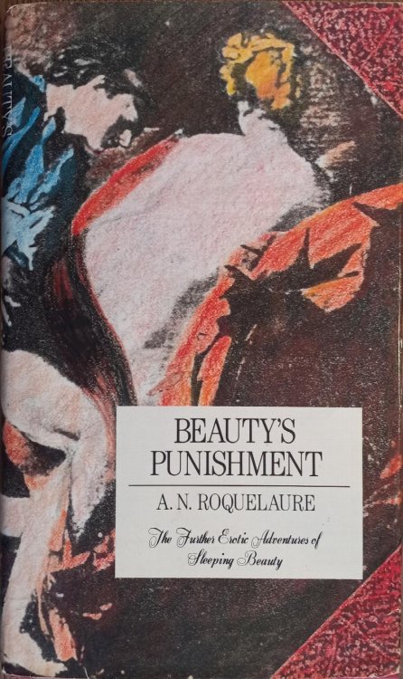 Beauty's Punishment: The Further Erotic Adventures of Sleeping Beauty
