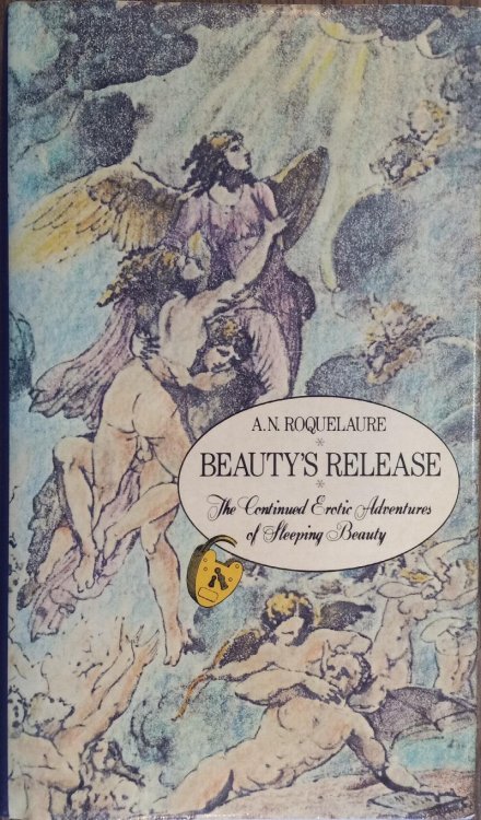 Beauty's Release: The Continued Erotic Adventures of Sleeping Beauty
