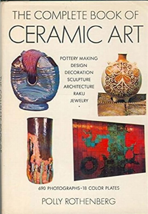 The Complete Book of Ceramic Art