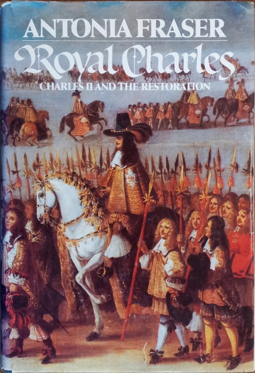 Royal Charles: Charles II and the Restoration