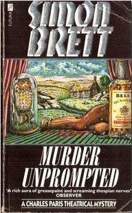 Murder Unprompted : A Charles Paris Theatrical Mystery