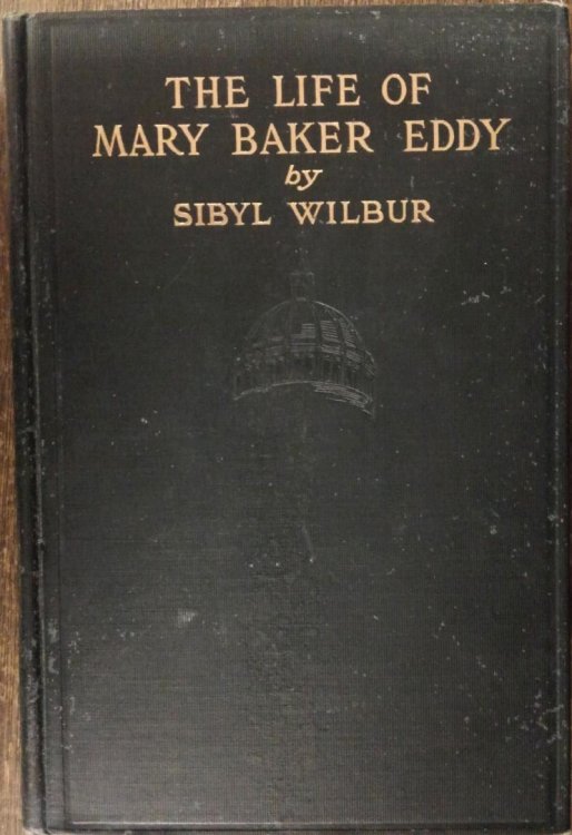 The Life of Mary Baker Eddy