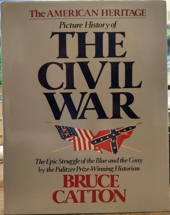 The American Heritage Picture History of the Civil War