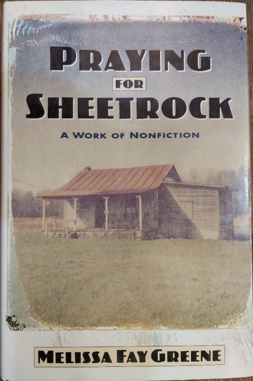 Praying for Sheetrock: A Work of Nonfiction