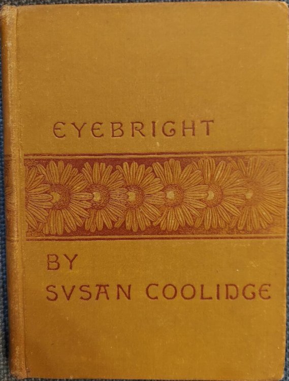 Eyebright. A Story