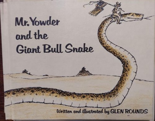 Mr. Yowder and the Giant Bull Snake