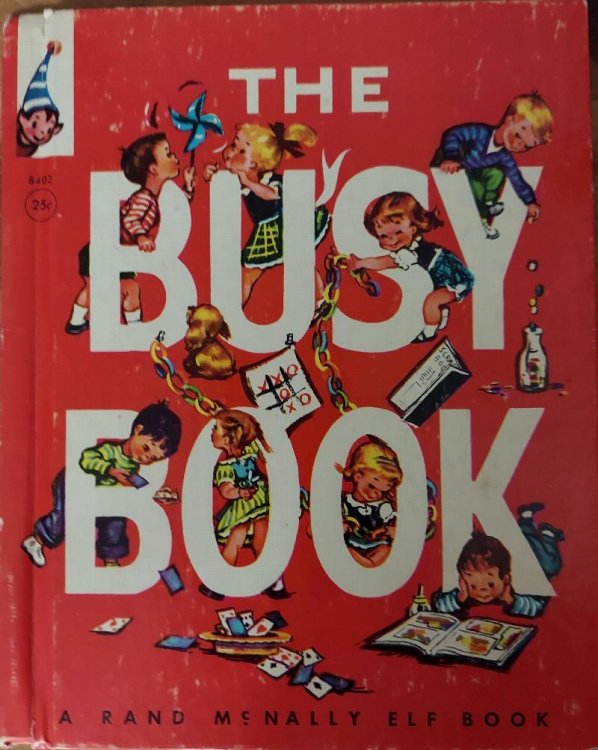 The Busy Book: Rhymes and Riddles and Things to Do (A Rand McNally Elf Book #8402)