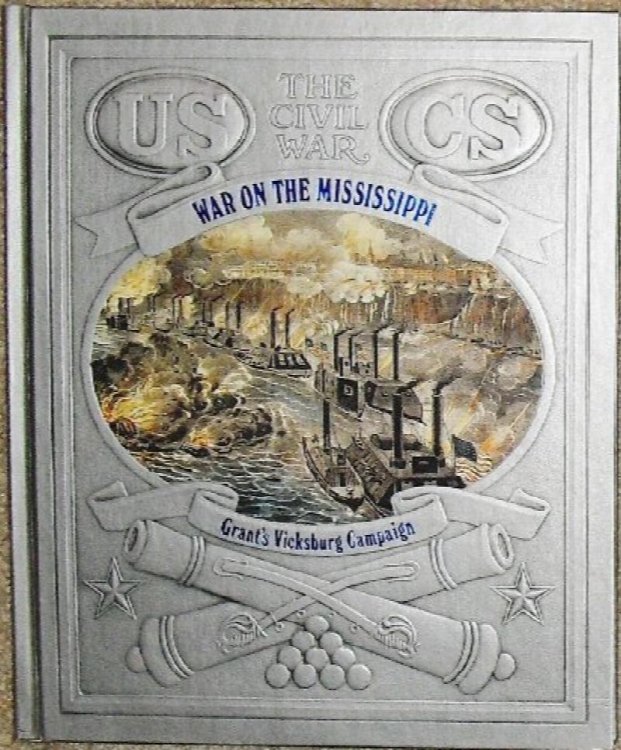 War on the Mississippi: Grant's Vicksburg Campaign (Time Life Civil War)