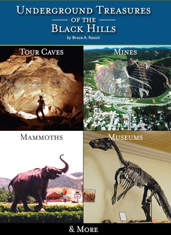 Underground Treasures of the Black Hills