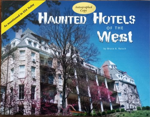 Haunted Hotels of the West